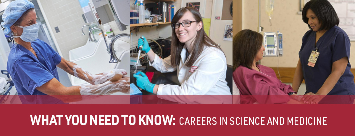 What You Need to Know: Careers in Science and Medicine Education Series