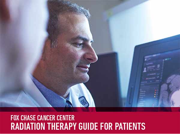 Download a PDF of the Fox Chase Cancer Center Radiation Oncology Guide for Patients